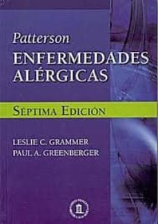 pattersons enfermedades alergicas (7ª ed)-leslie c. grammer-paul a. greenberger-9788478855216
