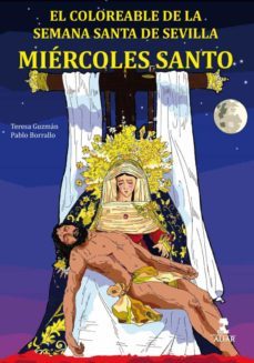 miercoles santo: el coloreable de la semana santa de sevilla-9788478987016