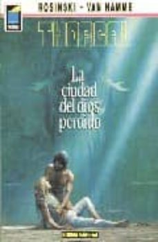 la ciudad del dios perdido-9788479040116