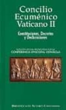 concilio ecumenico vaticano ii: constituciones. decretos. declara ciones-9788479140816