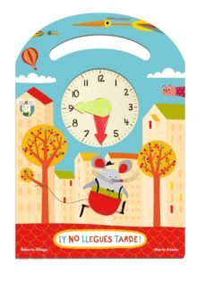 ¡y no llegues tarde!-roberto aliaga-9788479429416