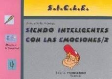siendo inteligentes con las emociones 2: (s.i.c.l.e. 2)-antonio valles arandiga-9788479862916