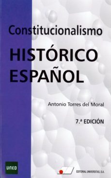 constitucionalismo historico español-antonio torres del moral-9788479913816
