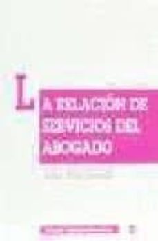 la relacion de servicios del abogado-adela serra rodriguez-9788480027816