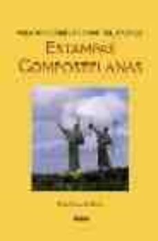 estampas compostelanas: para descubrir la ciudad del apostol-rafael izquierdo perrin-9788480124416