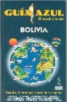 bolivia (guia azul)-maria gaston-9788480233316