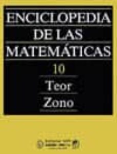 enciclopedia de las matematicas (t. 10)-9788480410816