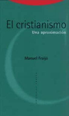el cristianismo, una aproximacion (2ª ed.)-9788481643916