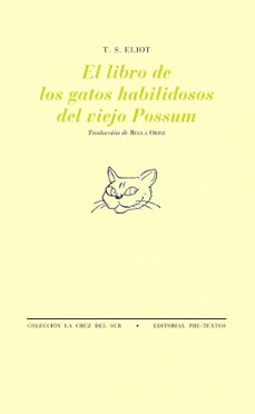 el libro de los gatos habilidosos del viejo possum-thomas s. elliot-9788481916416