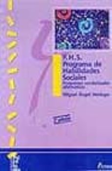 p.h.s., programa de habilidades sociales programas conductales al ternativos (2ª ed.)-miguel angel verdugo alonso-9788481960716