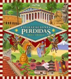 civilizaciones perdidas-rena ortega-9788482898216