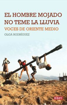 el hombre mojado no teme la lluvia (ebook)-9788483068816