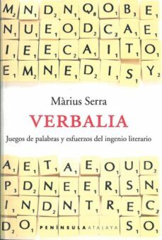 verbalia: juegos de palabras y esfuerzos de ingenio literario-marius serra-9788483073216