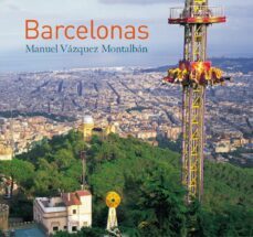 barcelonas-manuel vazquez montalban-9788483076316