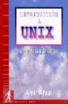 introduccion a unix: un enfoque practico-amir afzal-9788483220016
