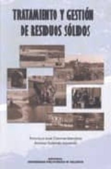 tratamiento y gestion de residuos solidos-francisco jose colomer mendoza-9788483630716