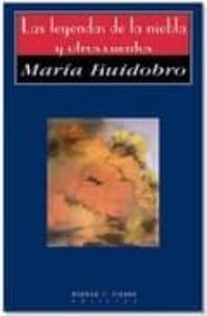 las leyendas de la niebla y otros cuentos-maria huidobro-9788483746516