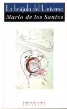 la brujula del universo-mario de los santos-9788483747216