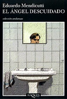angel descuidado-eduardo mendicutti-9788483832516
