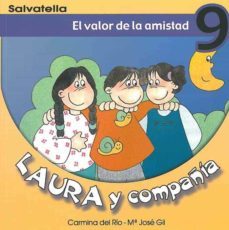 el valor de la amistad 9 (laura y compañia)-9788484122616