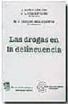 las drogas en la delincuencia-9788484429616
