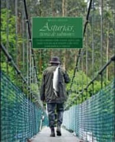 asturias tierra de salmones: un recorrido por todos aquellos aspe ctos relacionados con esta emblematica especie-miguel aguilar-9788484595816
