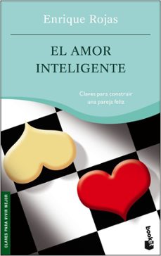 el amor inteligente: corazon y cabeza: claves para construir una pareja feliz-9788484604716