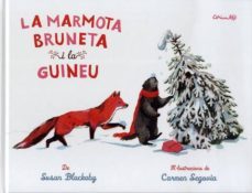 la marmota bruneta i la guineu-susan blackaby-9788484705116