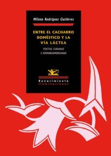 entre el cacharro domestico y la via lactea-milena rodriguez gutierrez-9788484727316