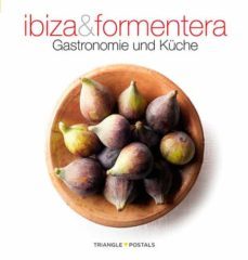 ibiza & formentera: gastronomia i cuina (alemany)-ana torrontegui-9788484783916
