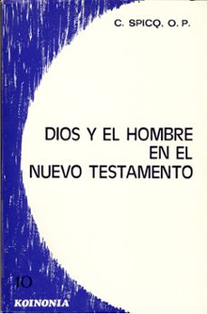 dios y el hombre segun el nuevo testamento-9788485376216