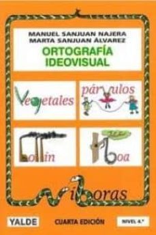 ortografia ideovisual 4 (9-10 años)-9788487705816