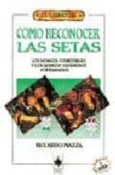como reconocer las setas (6ª ed.)-ricardo mazza-9788488893116