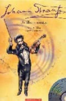 johann strauss. un album musical (incluye cd-rom)-9788489804616