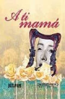 a ti mama-9788489902916