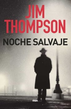 noche salvaje (ebook)-jim thompson-9788490066416