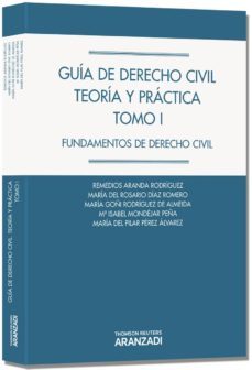 guia de derecho civil teoria y practica, tomo i-remedios aranda rodriguez-9788490145616