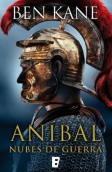 nubes de guerra (anibal 3) (ebook)-ben kane-9788490199916