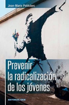 prevenir la radicalizacion de los jovenes-9788490236116