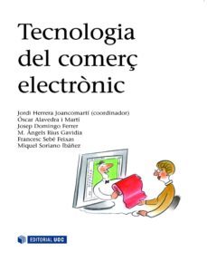 tecnologia del comerç electronic (ebook)-jordi herrera joancomarti-9788490297216