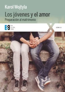 los jovenes y el amor-karol wojtyla-9788490559116
