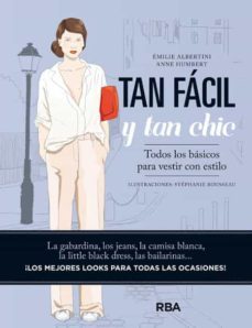 (pe) tan facil y tan chic-emilie albertini-anne humbert-9788490563816