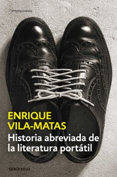 historia abreviada de la literatura portatil-enrique vila matas-9788490625316