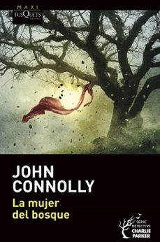 la mujer del bosque-john connolly-9788490669716