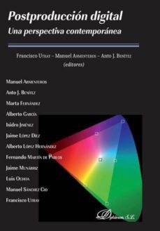 postproduccion digital: una perspectiva contemporanea-9788490854716