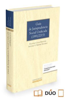 guía de jurisprudencia social unificada (1991/2015)-faustino cavas martinez-9788490995716