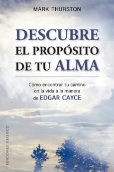 descubre el propósito de tu alma (ebook)-mark thurston-9788491114116