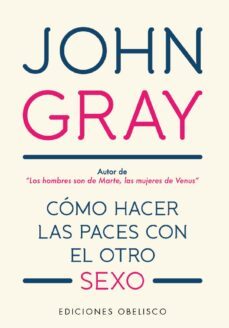 como hacer las paces con el otro sexo (ebook)-john gray-9788491115816
