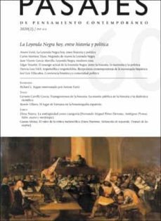 la leyenda negra hoy, entre historia y politica-9788491347316
