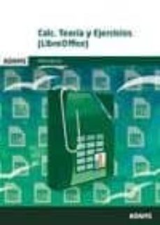 calc. teoria y ejercicios (libreoffice)-9788491470816